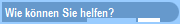 Wie knnen Sie helfen?